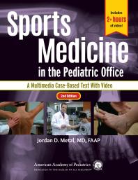 Sports Medicine In The Pediatric Office A Multimedia Casebased Text With Video 2nd Edition Jordan D Metzl