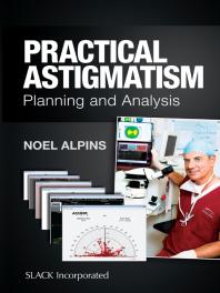 Practical Astigmatism Planning And Analysis 1st Edition Noel Alpins