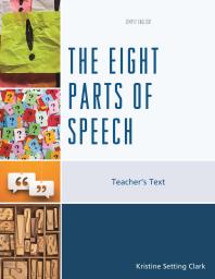 The Eight Parts Of Speech Teachers Text Kristine Setting Clark