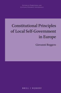 Constitutional Principles Of Local Selfgovernment In Europe 1st Edition Giovanni Boggero