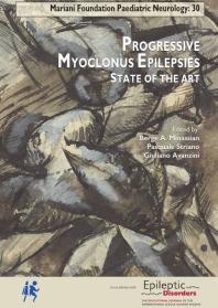 Progressive Myoclonus Epilepsies State Of The Art 1st Edition Berge A Minassian Pasquale Striano Giuliano Avanzini