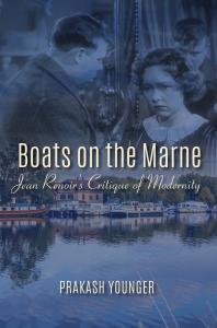 Boats On The Marne Jean Renoirs Critique Of Modernity Prakash Younger