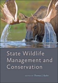 State Wildlife Management And Conservation 1st Edition Thomas J Ryder