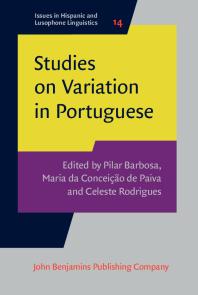 Studies On Variation In Portuguese 1st Edition Pilar Barbosa Maria Da Conceio De Paiva Celeste Rodrigues
