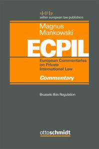 Brussels Iibis Commentary 1st Edition Ulrich Magnus Marta Pertegs Sender Peter Mankowski Alegra Borrs Estelle Gallant Lus De Lima Pinheiro Cristina M Mariottini David Mcclean Peter Mceleavy Tienne Pataut