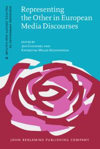Representing The Other In European Media Discourses 1st Edition Jan Chovanec Katarzyna Molekkozakowska