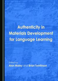 Authenticity In Materials Development For Language Learning 1st Edition Alan Maley Brian Tomlinson