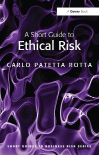 A Short Guide To Ethical Risk Carlo Patetta Rotta