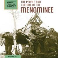 The People And Culture Of The Menominee 1st Edition Raymond Bial