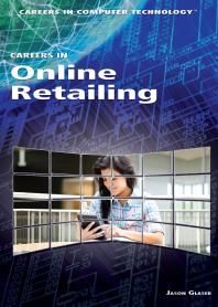 Careers In Online Retailing 1st Edition Jason Glaser