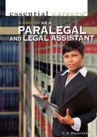 Careers As A Paralegal And Legal Assistant 1st Edition G S Prentzas