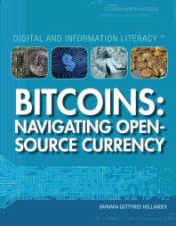 Bitcoins Navigating Opensource Currency 1st Edition Barbara Gottfried Hollander