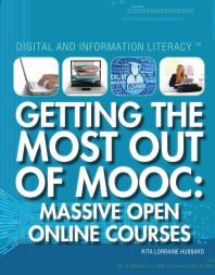 Getting The Most Out Of Mooc Massive Open Online Courses 1st Edition Rita Lorraine Hubbard