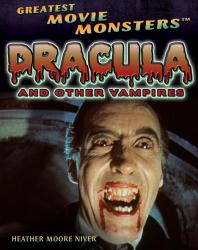 Dracula And Other Vampires 1st Edition Heather Moore Niver