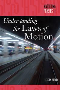 Understanding The Laws Of Motion 1st Edition Kristen Petersen