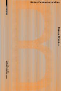 Diagonal Strategies Bergerparkkinen Architekten 1st Edition Francisco Barrachina Pastor August Sarnitz