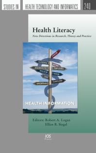 Health Literacy New Directions In Research Theory And Practice 1st Edition Ra Logan E R Siegel