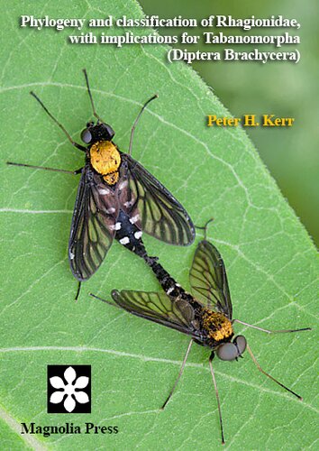 Phylogeny And Classification Of Rhagionidae With Implications For Tabanomorpha Diptera Brachycera 1st Edition Peter H Kerr