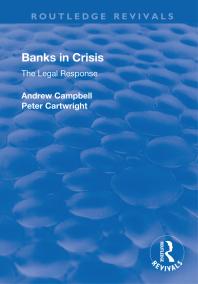 Banks In Crisis The Legal Response 1st Edition Andrew Campbell Peter Cartwright