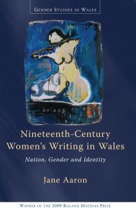 Nineteenthcentury Womens Writing In Wales Nation Gender Identity 2nd Edition Jane Aaron