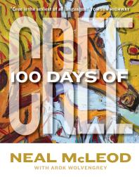 100 Days Of Cree 1st Edition Neal Mcleod Arok Wolvengrey