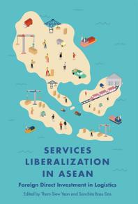 Services Liberalization In Asean Foreign Direct Investment In Logistics 1st Edition Tham Siew Yean Sanchita Basu Das