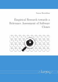 Empirical Research Towards A Relevance Assessment Of Software Clones 1st Edition Saman Bazrafshan