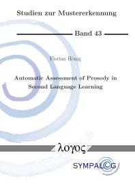 Automatic Assessment Of Prosody In Second Language Learning 1st Edition Florian Hnig