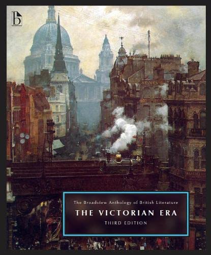 The Broadview Anthology Of British Literature Volume 5 The Victorian Era 3rd Edition Joseph Black Editor