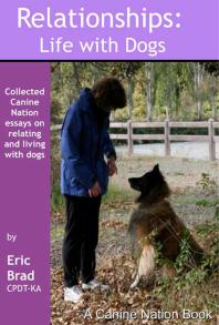 Relationships Life With Dogs Life With Dogs A Canine Nation Book Eric A Brad