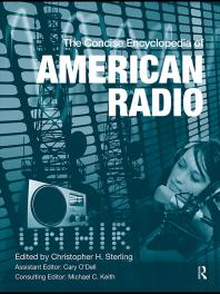 The Concise Encyclopedia Of American Radio 1st Edition Christopher H Sterling Cary Odell