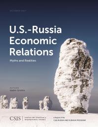 Usrussia Economic Relations Myths And Realities Vadim Grishin