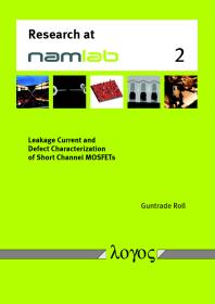 Leakage Current And Defect Characterization Of Short Channel Mosfets 1st Edition Guntrade Roll