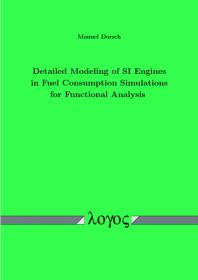 Detailed Modeling Of Si Engines In Fuel Consumption Simulations For Functional Analysis 1st Edition Manuel Dorsch
