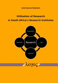 Utilisation Of Research In South Africas Research Institutes 1st Edition Leisl Joanne Neskakis