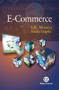 Ecommerce 1st Edition Sk Mourya Shalu Gupta