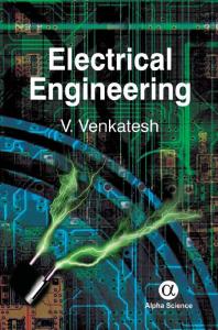 Electrical Engineering 1st Edition V Venkatesh