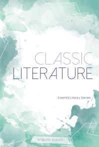Classic Literature 1st Edition Valerie Bodden