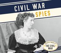 Civil War Spies 1st Edition Robert Grayson