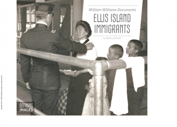William Williams Documents Ellis Island Immigrants 1st Edition Rebecca Rowell