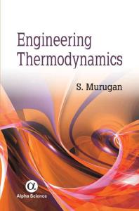 Engineering Thermodynamics 1st Edition S Murugan