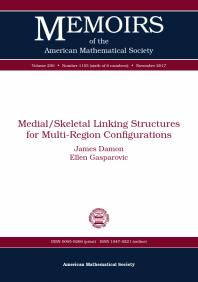 Medialskeletal Linking Structures For Multiregion Configurations 1st Edition James Damon Ellen Gasparovic