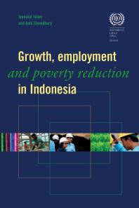 Growth Employment And Poverty Reduction In Indonesia 1st Edition Iyanatul Islam Anis Chowdhury