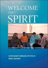 Welcome The Spirit Mary Bernard Potter Nigel Bavidge