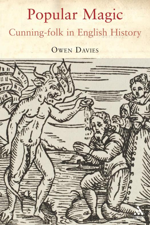 Popular Magic Cunningfolk In English History Owen Davies