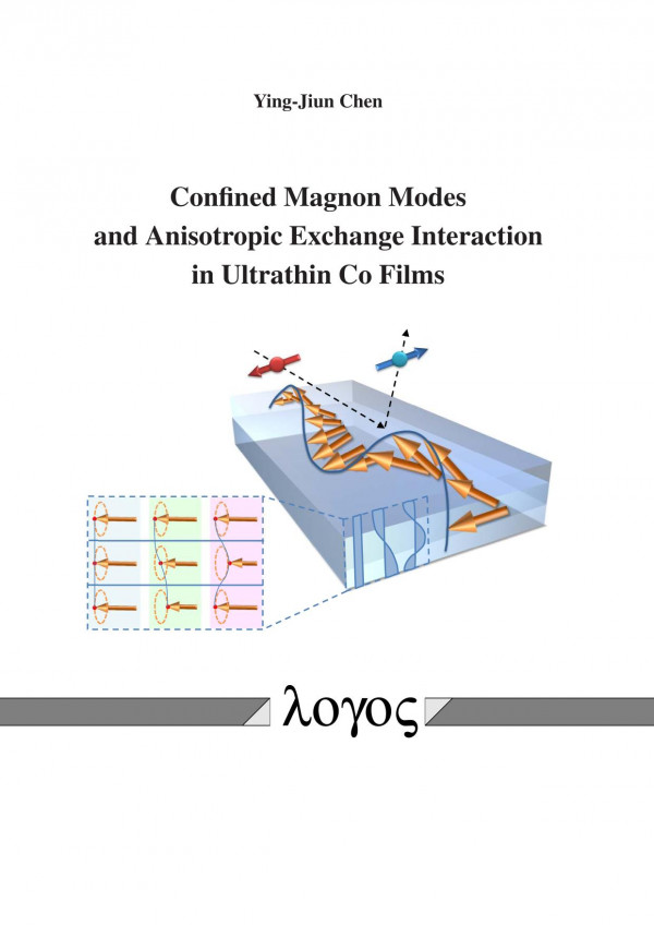 Confined Magnon Modes And Anisotropic Exchange Interaction In Ultrathin Co Films 1st Edition Yingjiun Chen