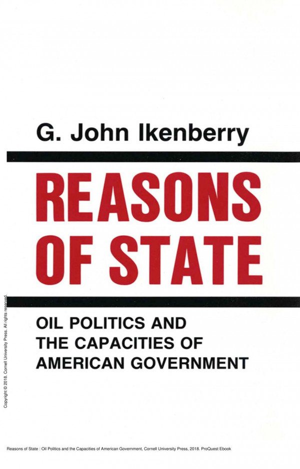 Reasons Of State Oil Politics And The Capacities Of American Government G John Ikenberry