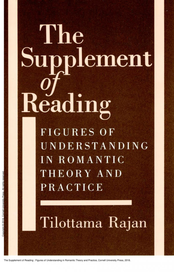 The Supplement Of Reading Figures Of Understanding In Romantic Theory And Practice Tilottama Rajan
