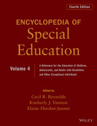 Encyclopedia Of Special Education Volume 4 A Reference For The Education Of Children Adolescents And Adults Disabilities And Other Exceptional Individuals 4th Edition Cecil R Reynolds Kimberly J Vannest Elaine Fletcherjanzen
