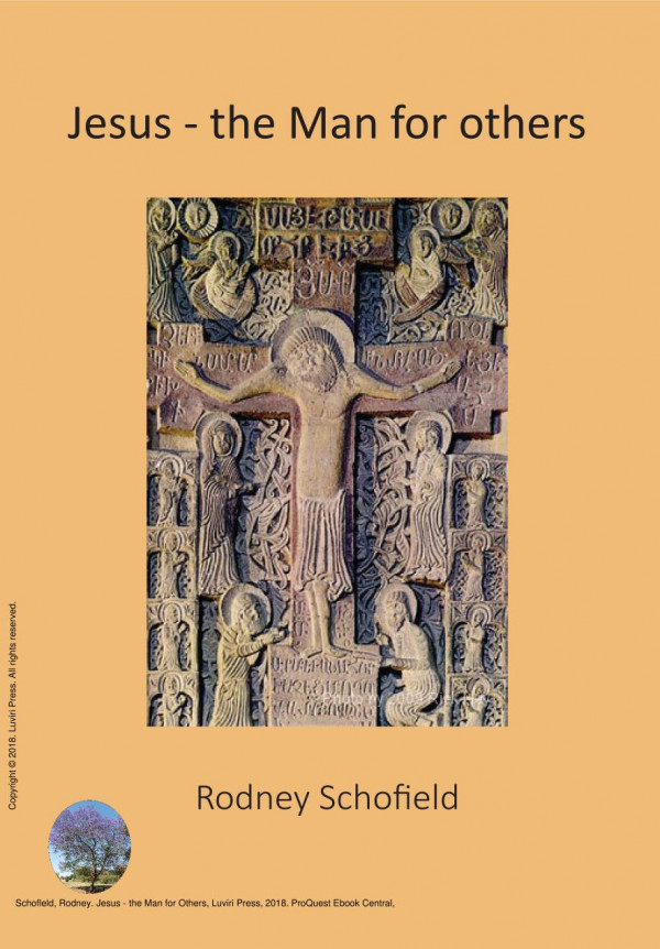 Jesus The Man For Others 1st Edition Rodney Schofleld